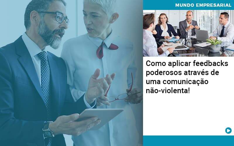 Como Aplicar Feedbacks Poderosos Atraves De Uma Comunicacao Nao Violenta Organização Contábil Lawini - i9 Contabilit