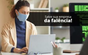 Lei De Falencias E Recuperacao Judicial O Que Voce Precisa Saber Organização Contábil Lawini - i9 Contabilit