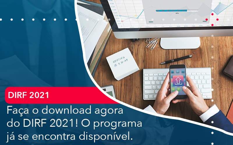 Faca O Dowload Agora Do Dirf 2021 O Programa Ja Se Encontra Disponivel Organização Contábil Lawini - i9 Contabilit